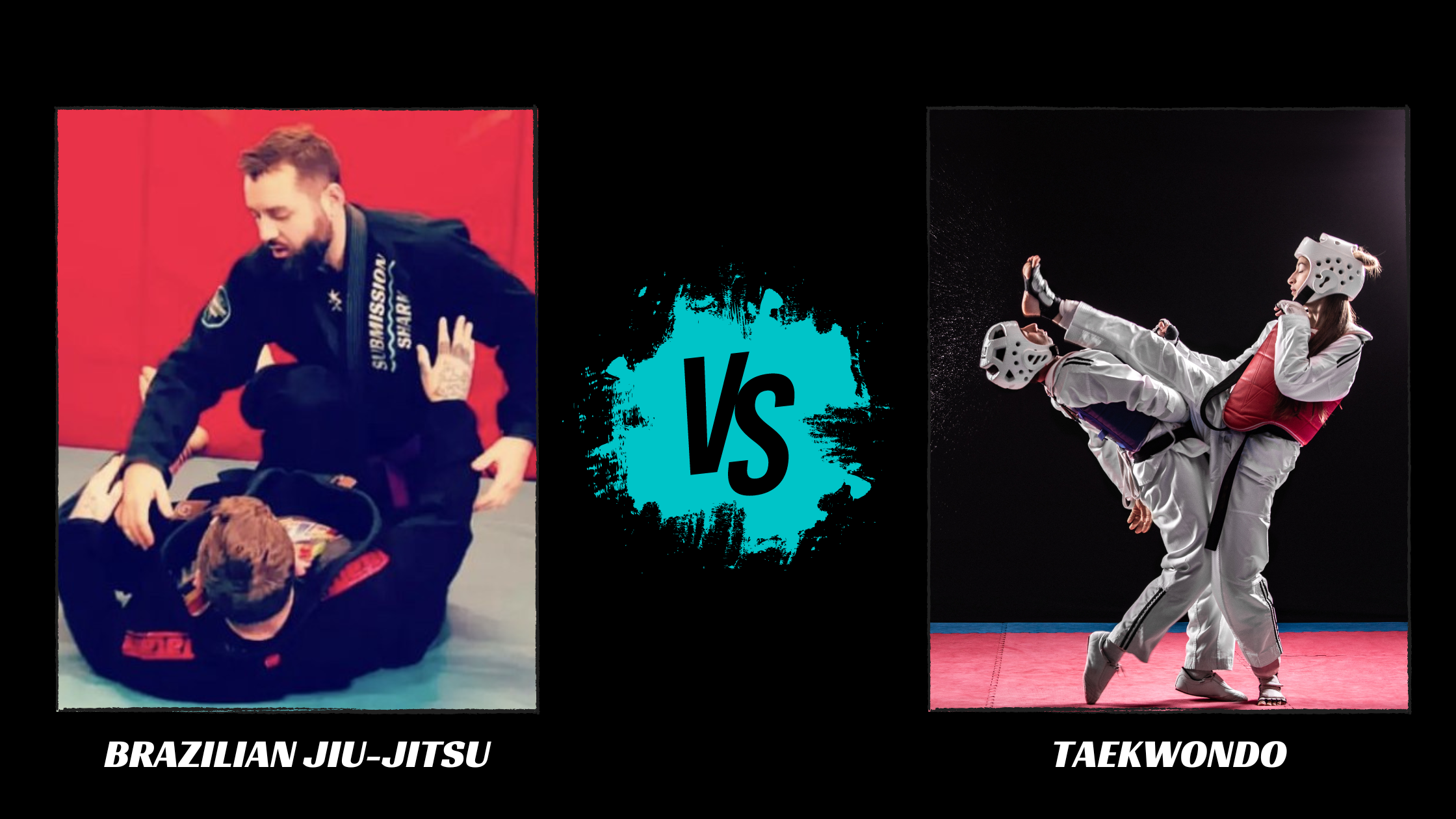 JiuJitsu vs Taekwondo (What You Need To Know) Submission Shark