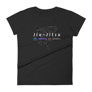 jiu jitsu gear BJJ apparel Jiu-Jitsu: The Family We Choke ~ Women's Fashion Fit Tee