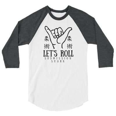 jiu jitsu gear BJJ apparel Let's Roll ~ 3/4 sleeve raglan shirt