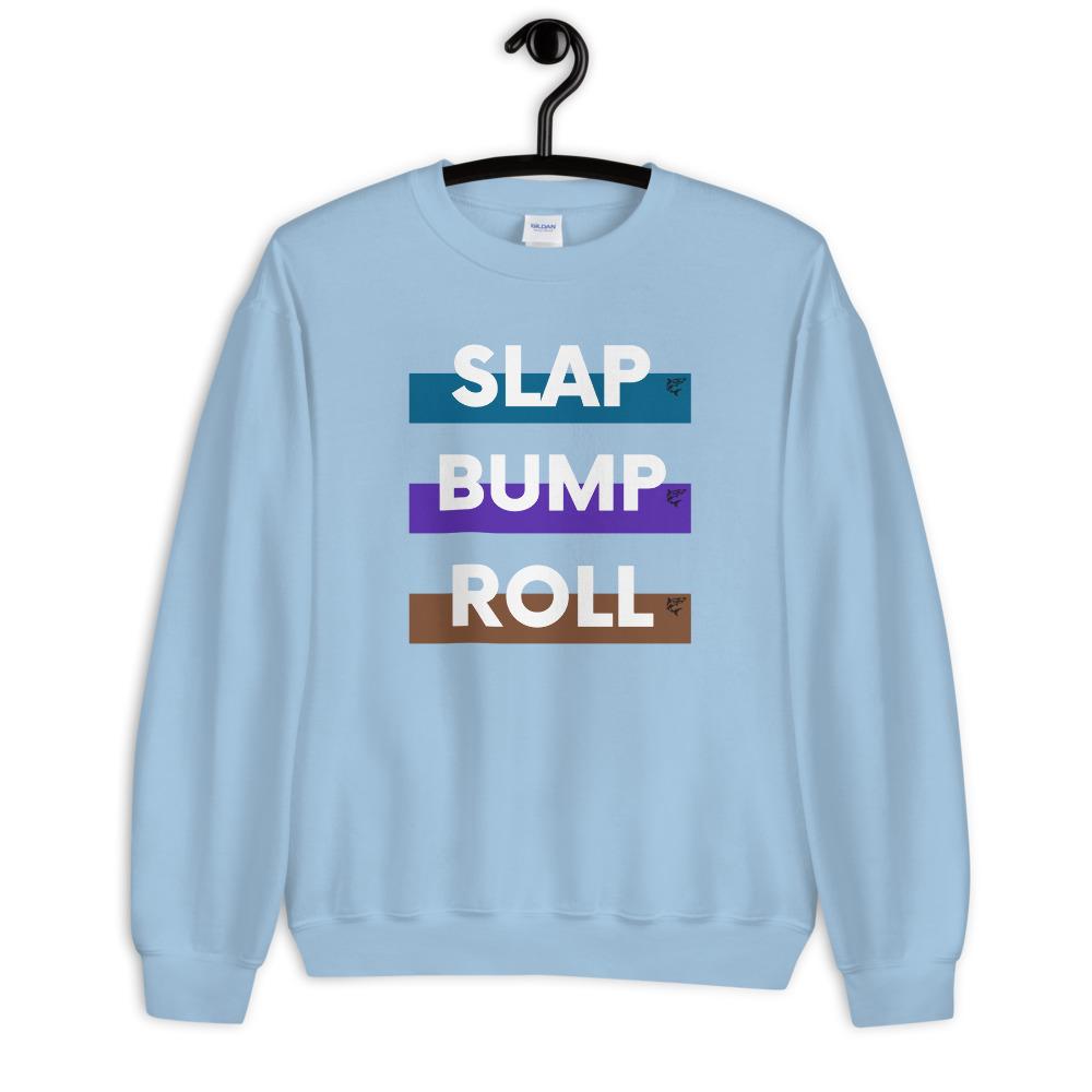 jiu jitsu gear BJJ apparel Slap Bump Roll ~ Unisex Sweatshirt