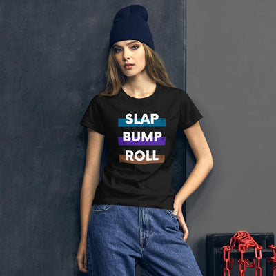 jiu jitsu gear BJJ apparel Slap, Bump, Roll ~ Women's Fashion Fit Tee