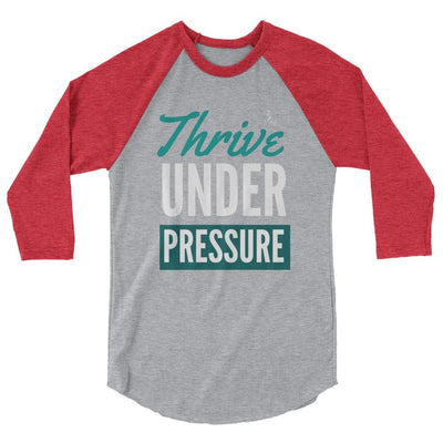 jiu jitsu gear BJJ apparel Thrive Under Pressure ~ 3/4 sleeve raglan shirt